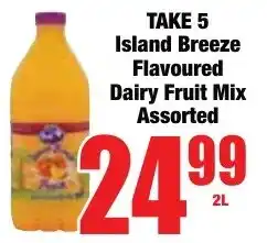 Boxer Superstores Take 5 Island Breeze Flavoured Dairy Fruit Mix Assorted offer