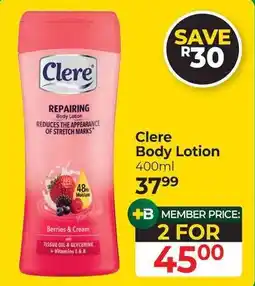 Dis-Chem Clere Body Lotion offer