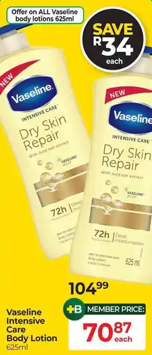 Dis-Chem Vaseline Intensive Care Body Lotion offer