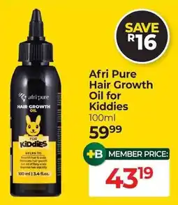 Dis-Chem Afri Pure Hair Growth Oil for Kiddies offer