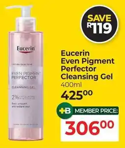 Dis-Chem Eucerin Even Pigment Perfector Cleansing Gel offer