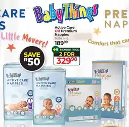 Dis-Chem BabyThings Active Care OR Premium Nappies Sizes offer