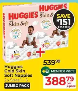 Dis-Chem Huggies Gold Skin Soft Nappies offer