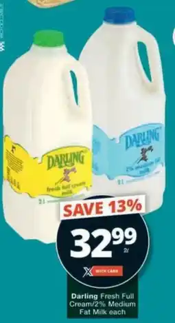 Checkers Darling Fresh Full Cream/ 2% Medium Fat Milk offer