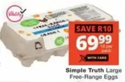 Checkers Simple Truth Large Free-Range Eggs offer