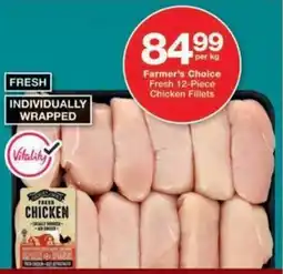 Checkers Farmer's Choice Fresh Chicken Fillets offer