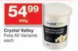 Checkers Crystal Valley Feta All Variants offer