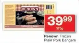 Checkers Renown Frozen Plain Pork Bangers offer
