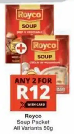 Checkers Royco Soup Packet All Variants offer
