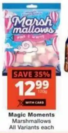 Checkers Magic Moments Marshmallows All Variants offer