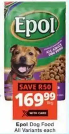 Checkers Epol Dog Food All Variants offer