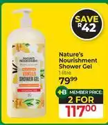 Dis-Chem Nature's Nourishment Shower Gel-For 2 x 1ltr offer