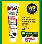 Dis-Chem Nature's Nourishment Hand & Body Lotion-For 2 x 175ml offer