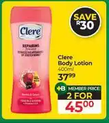 Dis-Chem Clere Body Lotion-For 2 x 400ml offer