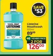 Dis-Chem Listerine Mouthwash-For 2 x 500ml offer