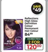 Dis-Chem Reflections High Gloss Definition Colour Permanent Hair Colour-For 2 offer