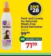 Dis-Chem Dark & Lovely Au Naturale Wash-Free Braid Refresher-250ml offer