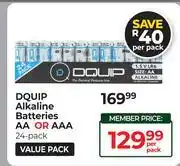 Dis-Chem DQuip Alkaline Batteries (AA Or AAA)-24 Pack Per Pack offer