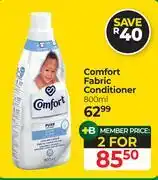 Dis-Chem Comfort Fabric Conditioner-For 2 x 800ml offer