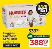 Dis-Chem Huggies Gold Skin Soft Pants Sizes 3-6 Mega Box-Per Box offer
