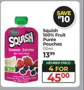 Dis-Chem Squish 100% Fruit Puree Pouches-For 4 x 110ml offer