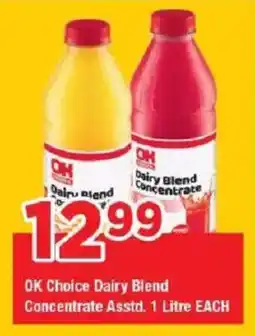 OK Grocer OK Choice Dairy Blend Concentrate offer