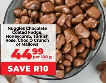Food Lover's Market Nuggles Chocolate Coated Fudge, Honeycomb, Turkish Rose, Choc O Crunch or Mallows offer