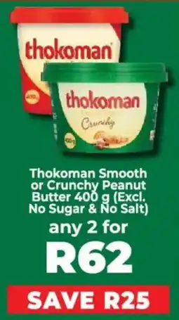 Food Lover's Market Thokoman Smooth or Crunchy Peanut Butter offer