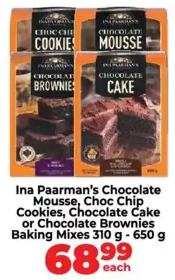 Food Lover's Market Ina Paarman's Chocolate Mousse, Choc Chip Cookies, Chocolate Cake or Chocolate Brownies Baking Mixes offer