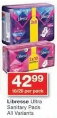 Checkers Libresse Ultra Sanitary Pads All Variants offer