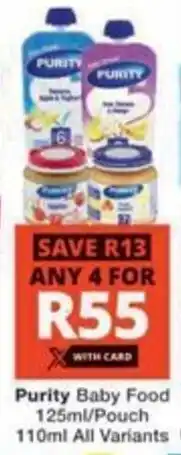 Checkers Purity Baby Food/ Pouch All Variants offer