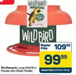 Pick n Pay Pet Rewards Large Wild Bird Feeder with Water Feeder offer