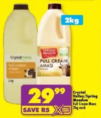 Shoprite Crystal Valley/ Spring Meadow Full Cream Maas offer