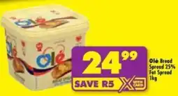 Shoprite Ole Bread Spread 25% Fat Spread offer