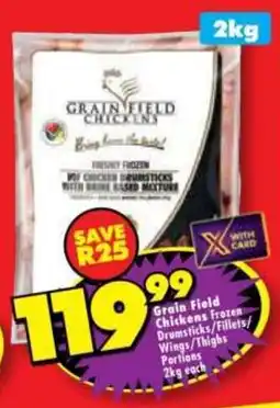 Shoprite Grain Field Chickens Frozen Drumsticks/ Fillets/ Wings/ Thighs Portions offer