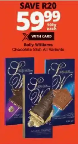 Checkers Sally Williams Chocolate Slab All Variants offer