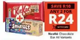 Checkers Nestlé Chocolate Bar All Variants offer