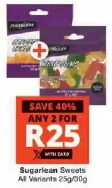 Checkers Sugarlean Sweets All Variants offer