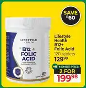Dis-Chem Lifestyle Health B12+ Folic Acid 120 Tablets-For 2 offer