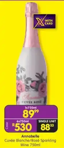 Shoprite Liquor Annabelle Cuvée Blanche/ Rosé Sparkling Wine offer