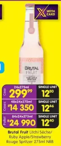 Shoprite Liquor Brutal Fruit Litchi Sèche/ Ruby Apple/ Strawberry Rouge Spritzer NRB offer