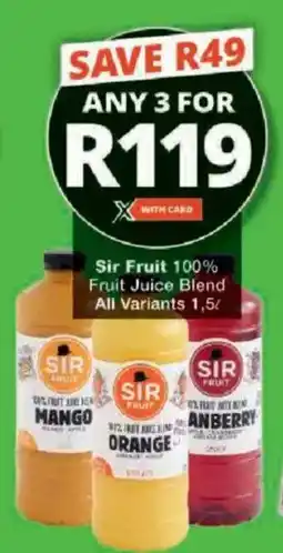 Checkers Hyper Sir Fruit 100% Fruit Juice Blend All Variants offer