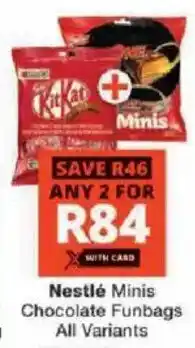 Checkers Hyper Nestlé Minis Chocolate Funbags All Variants offer