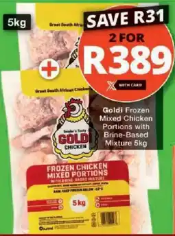 Checkers Hyper Goldi Frozen Mixed Chicken Portions with Brine-Based Mixture offer
