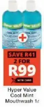 Checkers Hyper Hyper Value Cool Mint Mouthwash offer