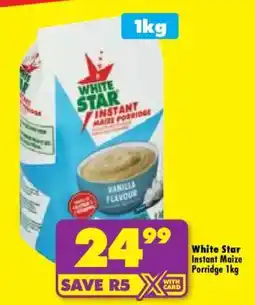 Shoprite White Star Instant Maize Porridge 1kg offer