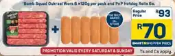 Pick n Pay Hypermarket Bomb Squad Oukraal Wors and PnP Hotdog Rolls offer
