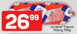 Pick n Pay Hypermarket no name French Polony offer