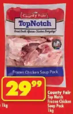 Shoprite County Fair Top Notch Frozen Chicken Soup Pack offer