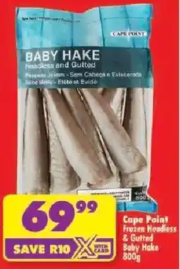 Shoprite Cape Point Frozen Headless & Gutted Baby Hake offer